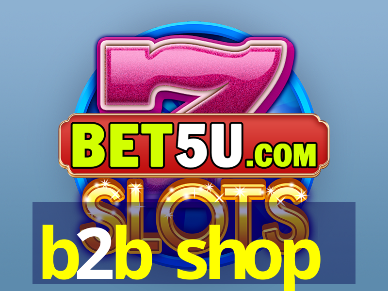 b2b shop